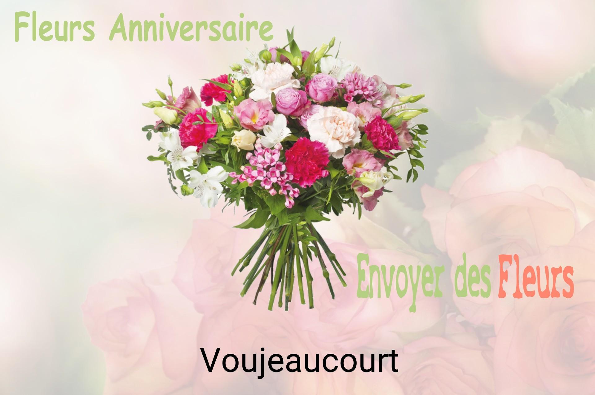 Bouquet de fleurs d’anniversaire livré à Voujeaucourt